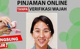 Pinjaman Tanpa Ktp Dan Verifikasi Wajah